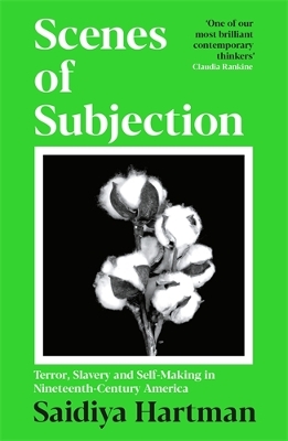 SCENES OF SUBJECTION TPB - SAIDIYA HARTMAN