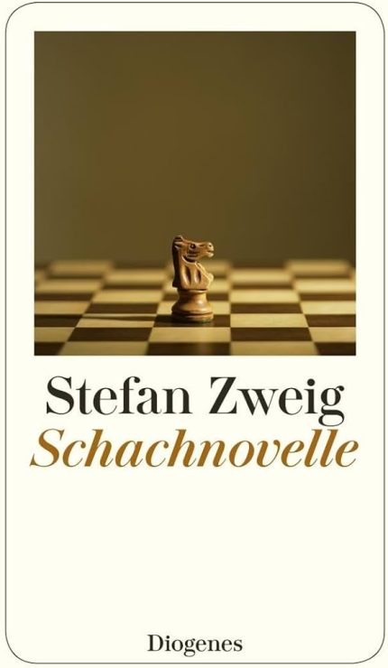 SCHACHNOVELLE - STEFAN ZWEIG