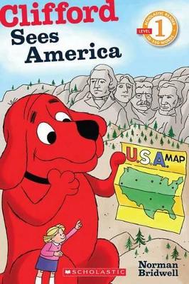 SCHOLASTIC READER LEVEL 1: CLIFFORD SEES AMERICA - NORMAN BR