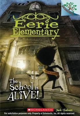 SCHOLASTIC READERS 1: THE SCHOOL IS ALIVE! PB - JACK CHABERT