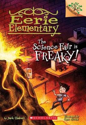 SCHOLASTIC READERS 4: THE SCIENCE FAIR IS FREAKY! PB - JACK