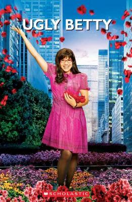 SCHOLASTIC READERS : UGLY BETTY PB - JANE ROLLASON