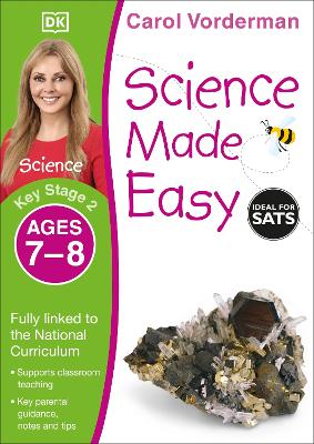 SCIENCE MADE EASY AGES 7-8 (KEY STAGE 2) : SUPPORTS THE NATI