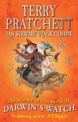 SCIENCE OF DISCWORLD III: DARWINS WATCH: 3  PB - IAN STEWART