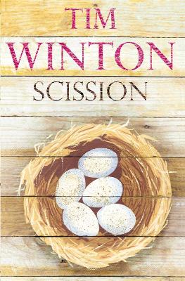 SCISSION(PB) - TIM WINTON