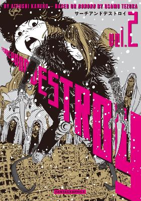 SEARCH AND DESTROY VOL. 2 - ATSUSHI KANEKO-OSAMU TEZUKA-BEN