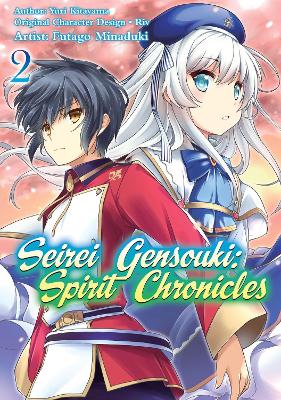 SEIREI GENSOUKI: SPIRIT CHRONICLES : VOLUME 2 - FUTAGO MINAD