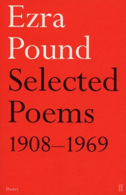 SELECTED POEMS 1908-1969 PB B FORMAT - EZRA POUND