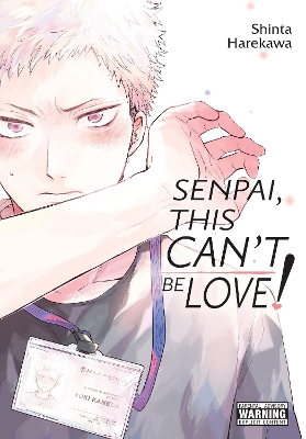 SENPAI THIS CAN’T BE LOVE! - SHINTA HAREKAWA
