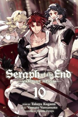 SERAPH OF THE END VOL. 10 PA - TAKAYA KAGAMI-YAMATO YAMAMOTO