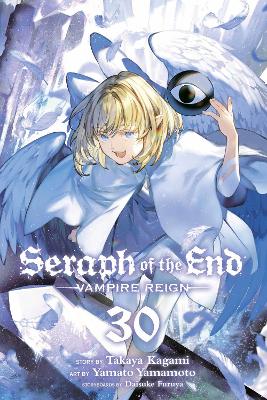 SERAPH OF THE END VOL. 30 PA - TAKAYA KAGAMI-YAMATO YAMAMOTO