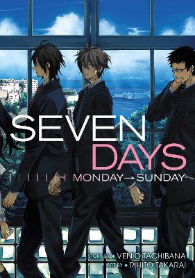 SEVEN DAYS: MONDAY - SUNDAY PA - VENIO TACHIBANA-RIHITO TAKA