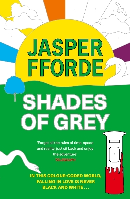 SHADES OF GREY : FOR FANS OF DOUGLAS ADAMS AND TERRY PRATCHE