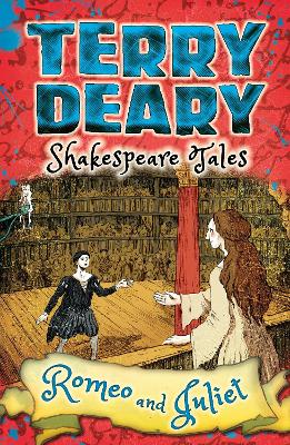 SHAKESPEARE TALES  ROMEO AND JULIET PB - TERRY DEARY