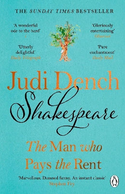 SHAKESPEARE : THE MAN WHO PAYS THE RENT PB - JUDI DENCH