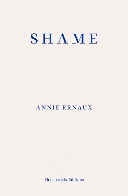 SHAME – WINNER OF THE 2022 NOBEL PRIZE IN LITERATURE PB - AN