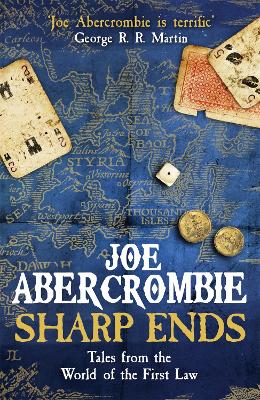 SHARP ENDS: STORIES FROM THE WORLD OF THE FIRST LAW (FIRST L