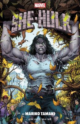 SHE-HULK BY MARIKO TAMAKI    PB - MARIKO TAMAKI-NICO LEON-MA