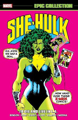 SHE-HULK EPIC COLLECTION: TO DIE AND LIVE IN L.A.   PB - DAN