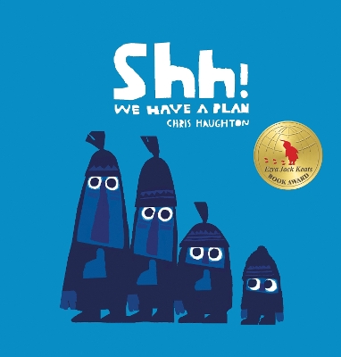 SHH! WE HAVE A PLAN  HC - CHRIS HAUGHTON-CHRIS HAUGHTON