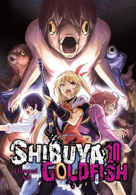 SHIBUYA GOLDFISH VOL. 10 - ABIGAIL BLACKMAN-HIROUMI AOI-KO R