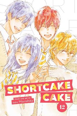 SHORTCAKE CAKE VOL. 12 PA - SUU MORISHITA