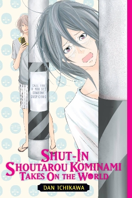 SHUT-IN SHOUTAROU KOMINAMI TAKES ON THE WORLD - DAN ICHIKAWA