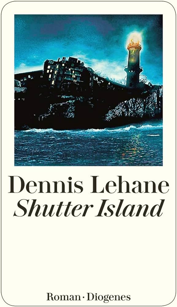 SHUTTER ISLAND - DENNIS LEHANE