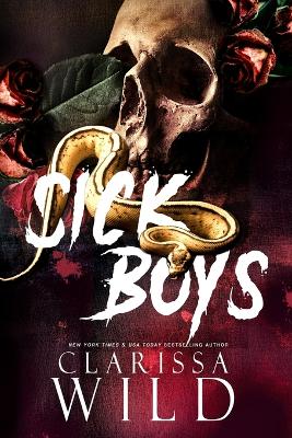 SICK BOYS - CLARISSA WILD