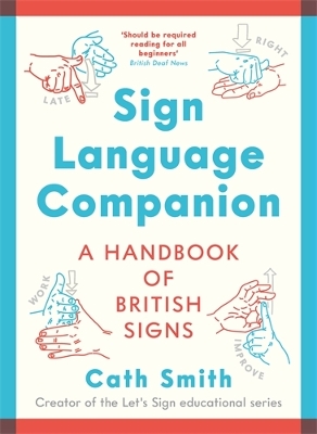 SIGN LANGUAGE COMPANION TPB - CATH SMITH