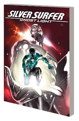 SILVER SURFER: GHOST LIGHT     PB - JOHN JENNINGS-VALENTINE