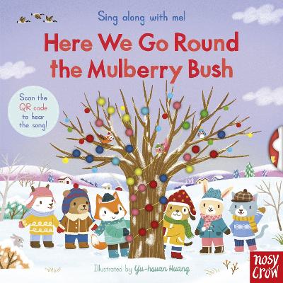 SING ALONG WITH ME! HERE WE GO ROUND THE MULBERRY BUSH HC BB