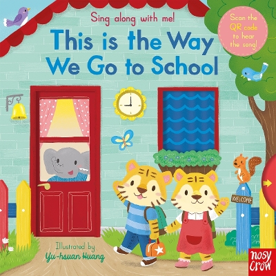 SING ALONG WITH ME! THIS IS THE WAY WE GO TO SCHOOL HC BBK -