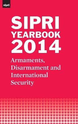SIPRI YEARBOOK 2014: ARMAMENTSDISARMAMENT AND INTERNATIONAL