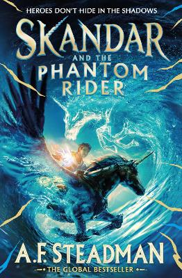 SKANDAR AND THE PHANTOM RIDER - A.F. STEADMAN