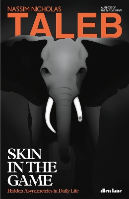 SKIN IN THE GAME : HIDEEN ASYMETRIES IN DAILY LIFE HC - NASS