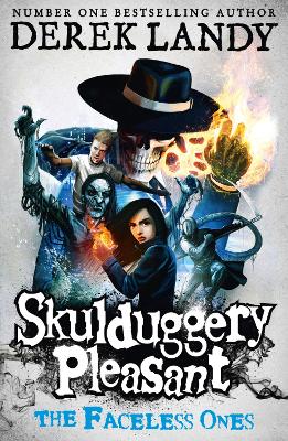 SKULDUGGERY PLEASANT 3: THE FACELESS ONES PB B FORMAT - DERE