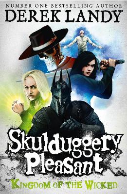 SKULDUGGERY PLEASANT 7: KINGDOM OF THE WICKED PB B FORMAT -