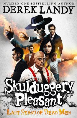 SKULDUGGERY PLEASANT 8: LAST STAND OF DEAD MEN PB B FORMAT -