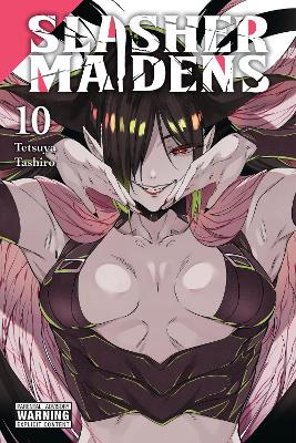 SLASHER MAIDENS VOL. 10 - TETSUYA TASHIROJULIE GONIWICH