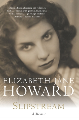 SLIPSTREAM (PB) - ELIZABETH JANE HOWARD