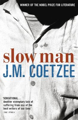 SLOW MAN - J.M. COETZEE