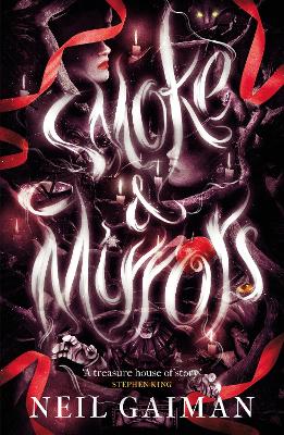 SMOKE AND MIRRORS - NEIL GAIMAN