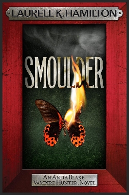 SMOULDER PB - LAURELL K. HAMILTON