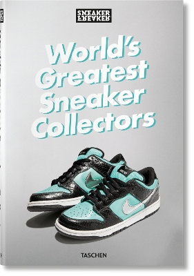 SNEAKER FREAKER.WORLDS GREATEST SNEAKER COLLECTORS HC - SIMO