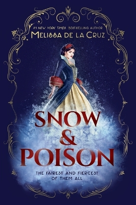 SNOW   POISON - MELISSA DE LA CRUZ