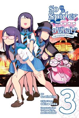 SO IM A SPIDER SO WHAT? THE DAILY LIVES OF THE KUMOKO SISTER