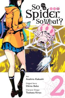 SO IM A SPIDER SO WHAT? VOL. 2 - ASAHIRO KAKASHI-BIANCA PIST