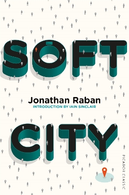 SOFT CITY - JONATHAN RABAN