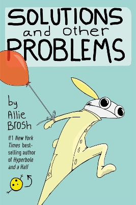 SOLUTIONS AND OTHER PROBLEMS PB - ALLIE BROSH
